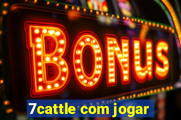 7cattle com jogar